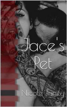 Jace's Pet Read online