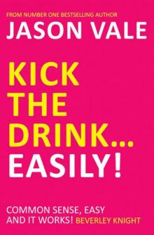 Kick the Drink Easily! Read online