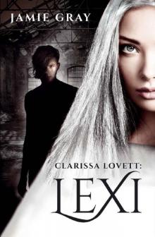 Lexi (Clarissa Lovett Book 1)