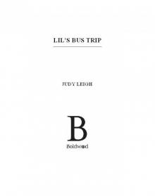 Lil's Bus Trip Read online