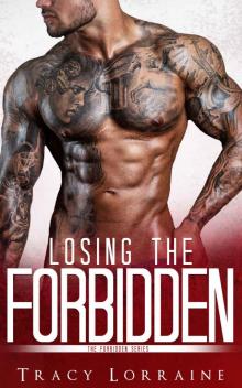 Losing the Forbidden: Forbidden Series #2 Read online