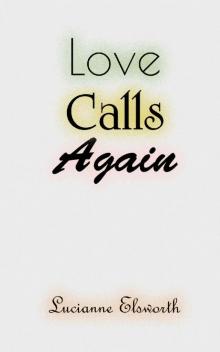 Love Calls Again Read online