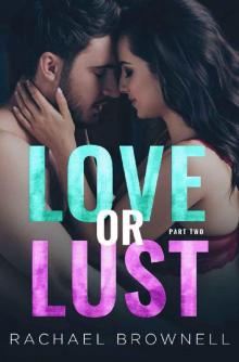 Love or Lust 2 Read online