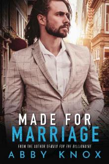Made For Marriage Read online