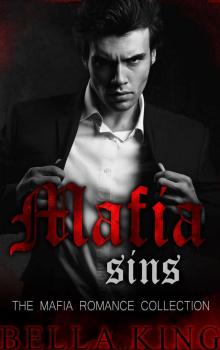 Mafia Sins: The Mafia Romance Collection Read online