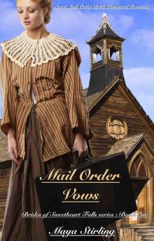 Mail Order Vows (Sweet Mail Order Bride Historical Romance Novel) Read online