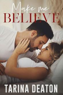Make Me Believe: Jilted: The Bride Read online