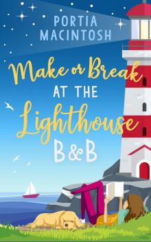Make or Break at the Lighthouse B & B Read online