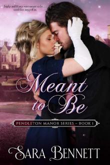 Meant To Be: Pendleton Manor Book 1 Read online