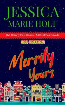 Merrily Yours : An 80s Christmas Novella Read online