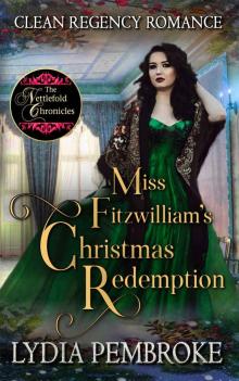 Miss Fitzwilliam's Christmas Redemption Read online