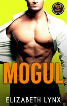 Mogul (Price of Fame Book 3) Read online