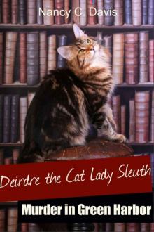 Murder in Green Harbor (Deirdre The Cat Lady Sleuth Book 2) Read online