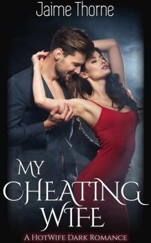 My Cheating Wife Read online
