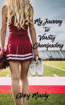 My Journey to Varsity Cheerleading Read online