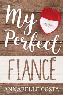 My Perfect Fiance (Perfect Guy Book 2) Read online