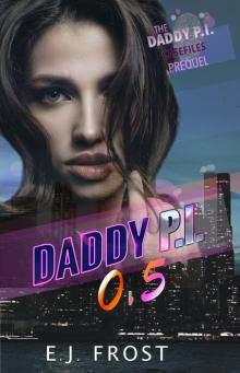 Negotiation: Daddy P.I. 0.5 Read online