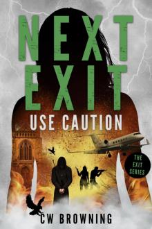 Next Exit, Use Caution Read online