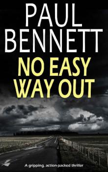 NO EASY WAY OUT a gripping action-packed thriller (Johnny Silver Thriller Book 4) Read online
