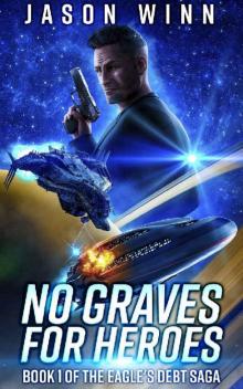 No Graves for Heroes Read online