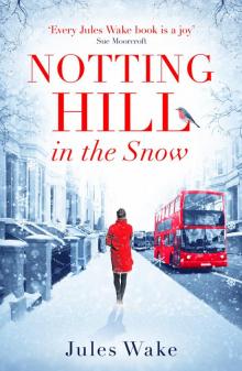 Notting Hill in the Snow Read online