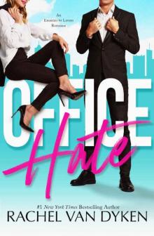 Office Hate: An Enemies to Lovers Romance Read online