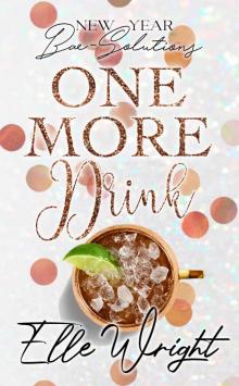 One More Drink: New Year Bae-Solutions Read online