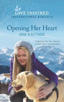 Opening Her Heart Read online