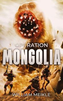 Operation Mongolia (S-Squad Book 8) Read online