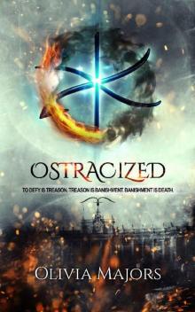 Ostracized (The Ostracized Saga Book 1) Read online