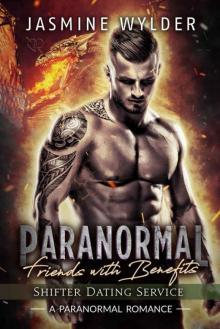 Paranormal Friends with Benefits Read online