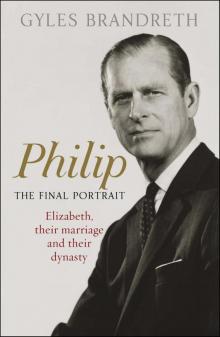 Philip: The Final Portrait Read online