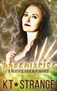 Phoenixrise: A Reverse Harem Romance (The Rogue Witch Book 5) Read online