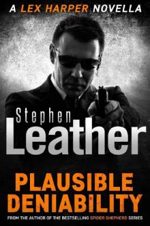 Plausible Deniability: The explosive Lex Harper novella Read online