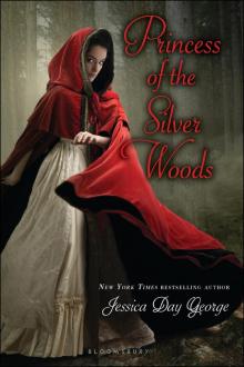 Princess of the Silver Woods Read online