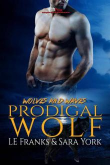 Prodigal Wolf