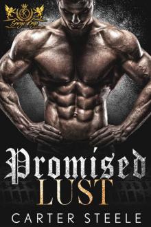 Promised Lust: An MC Romance (Savage Kings MC Book 18) Read online