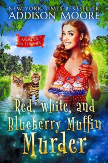 Red, White, and Blueberry Muffin Murder Read online