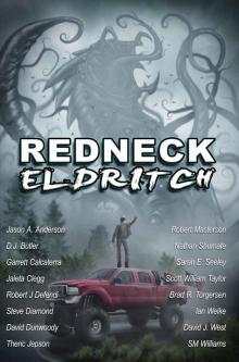 Redneck Eldritch Read online