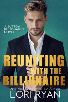 Reuniting with the Billionaire Read online