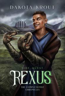 Rexus: Side Quest (The Completionist Chronicles Book 3)