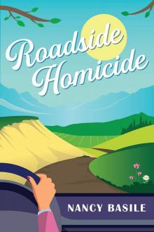 Roadside Homicide: A Modern Country Cozy Mystery in a Small Town Read online