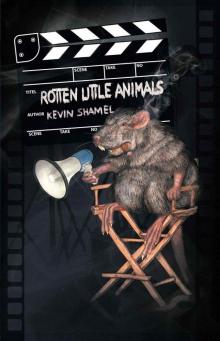 Rotten Little Animals Read online