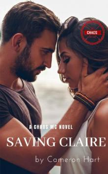 Saving Claire: A Chaos MC Novel Read online