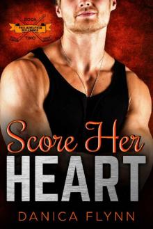 Score Her Heart: A Marriage of Convenience Hockey Romance (Philadelphia Bulldogs Book 2) Read online