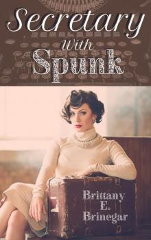 Secretary with Spunk Read online