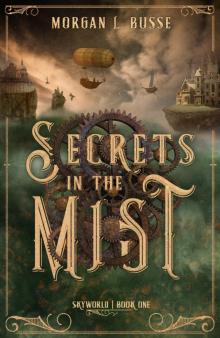 Secrets in the Mist Read online