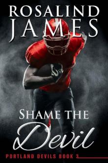 Shame the Devil (Portland Devils Book 3) Read online