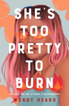 She's Too Pretty to Burn Read online