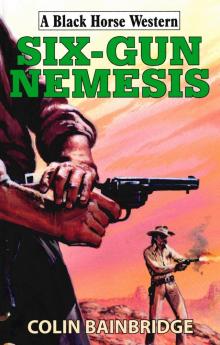 Six-Gun Nemesis Read online